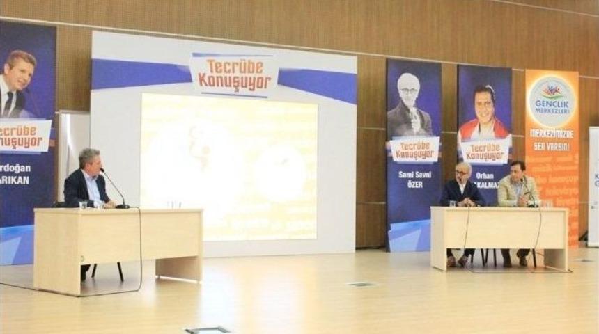 Karaman&rsquo;da Tecr&uuml;be Konuştu