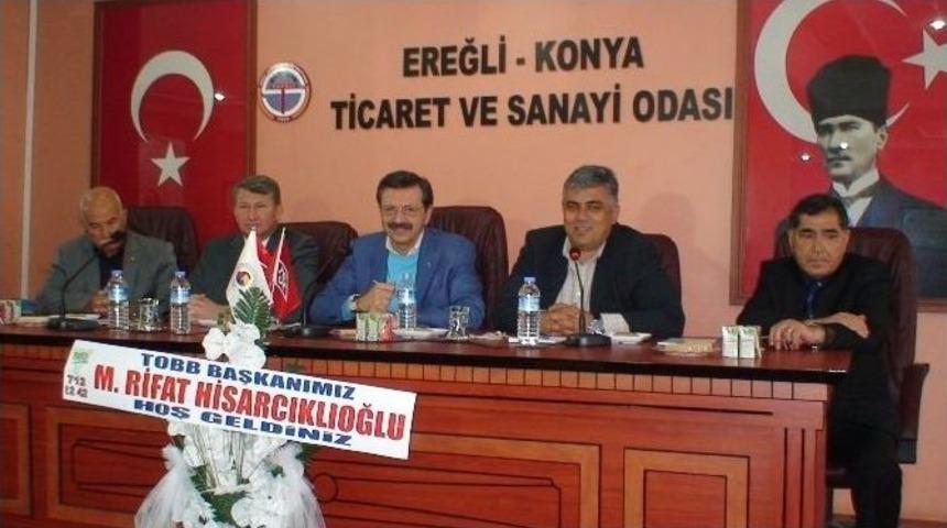 Tobb Başkanı Rifat Hisarcıklıoğlu Ereğli&rsquo;de