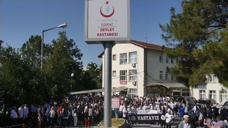 Edirne’de Doktorlar Op. Dr. Kamil Furtun İçin İş Bıraktı G3