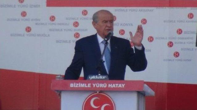 Bahçeli: Erdoğan Fitnenin Sözcüsü Olmuştur (3)