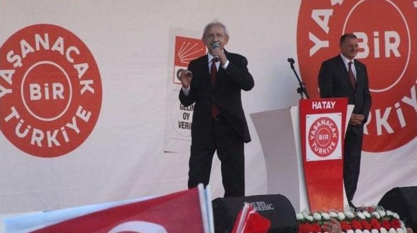 Chp Genel Başkanı Kılı&ccedil;daroğlu Hatay&rsquo;da
