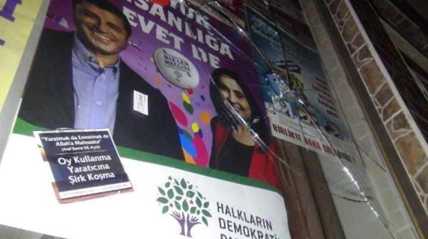 Hdp'nin Se&ccedil;im B&uuml;rosu Taşlı Saldırıya Uğradı