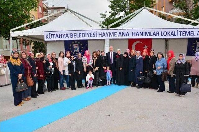 Hayme Ana Hanımlar Lokali’nin Temeli Atıldı