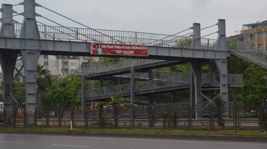 Şehit D&uuml;şen Askerlerin İsimleri &Uuml;st Ge&ccedil;itlerde Yaşatılıyor