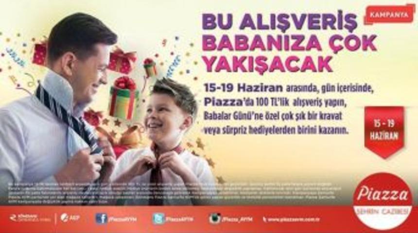 Piazza&rsquo;dan T&uuml;m Babalara S&uuml;rpriz Hediyeler