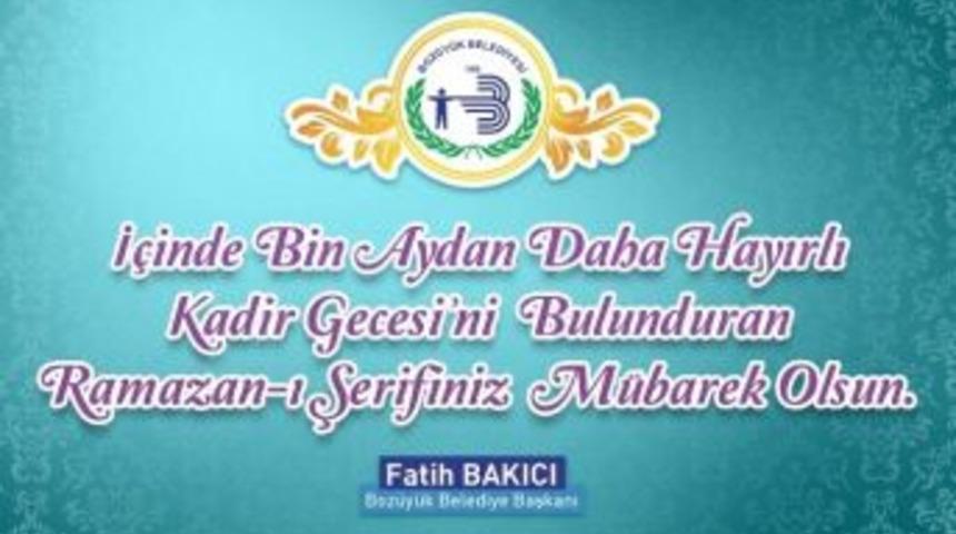 Başkan Bakıcı&rsquo;dan Ramazan Ayı Kutlama Mesajı