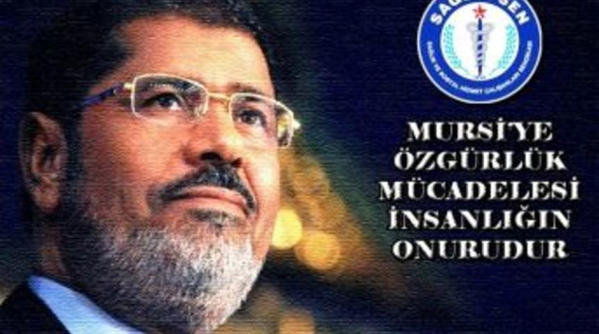 Karaer: &ldquo;mursi&rsquo;ye &Ouml;zg&uuml;rl&uuml;k M&uuml;cadelesi İnsanlığın Onurudur&rdquo;