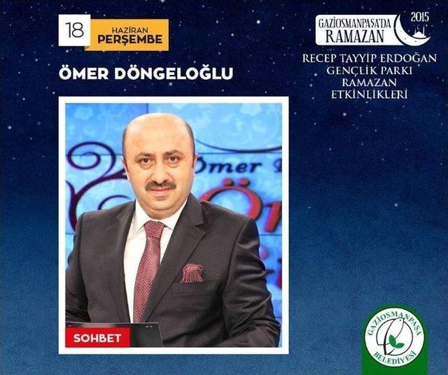 Ömer Döngeloğlu, Gaziosmanpaşa Belediyesi Ramazan Etkinlikleri’nde