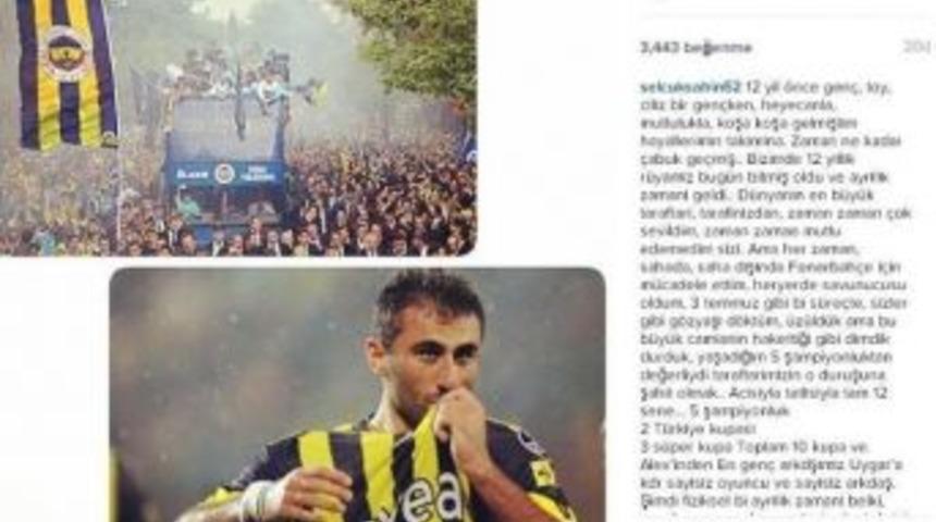 Sel&ccedil;uk Şahin&rsquo;den Veda Mesajı