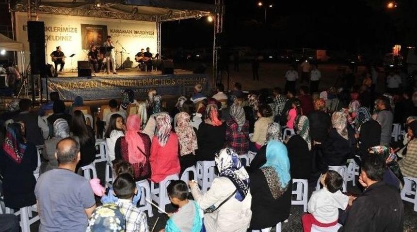 Karaman Belediyesi&rsquo;nin Ramazan Etkinlikleri Başladı