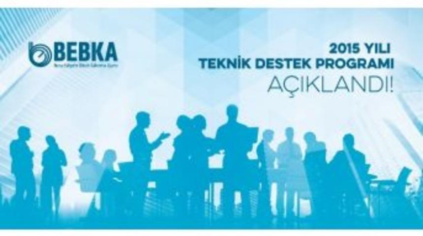 Bebka 2015 Yılı Teknik Destek Programını Başlattı