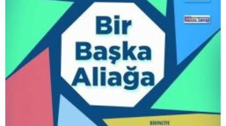 &lsquo;bir Başka Aliağa&rsquo; İ&ccedil;in Son Başvuru 1 Temmuz &Ccedil;arşamba