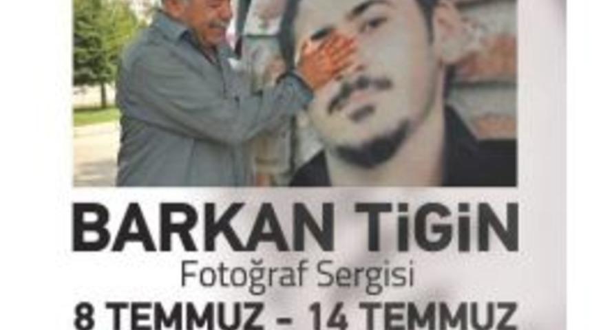 Ali İsmail Korkmaz Fotoğraf Sergisi İle Anılıyor