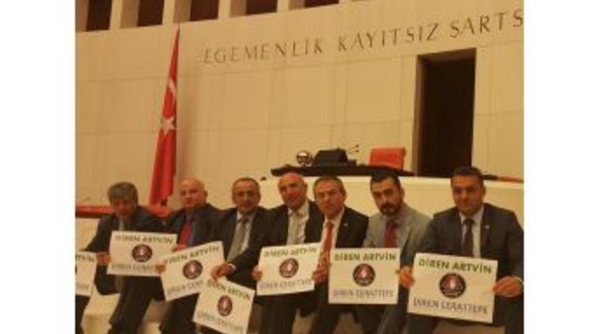 Chp'li Bazı Milletvekillerinden Artvin I&ccedil;in 24 Saatlik Genel Kurul Oturma Eylemi