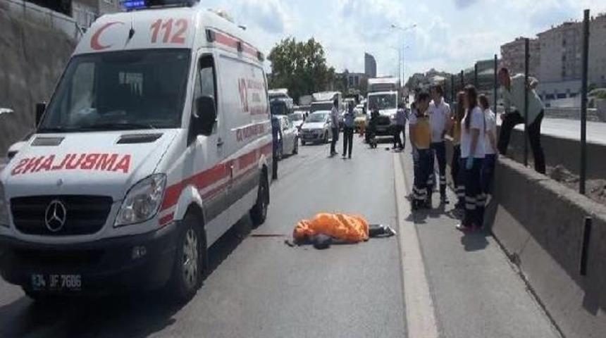 E-5'ten Yolun Karşısına Ge&ccedil;meye &Ccedil;alışırken Canından Oldu