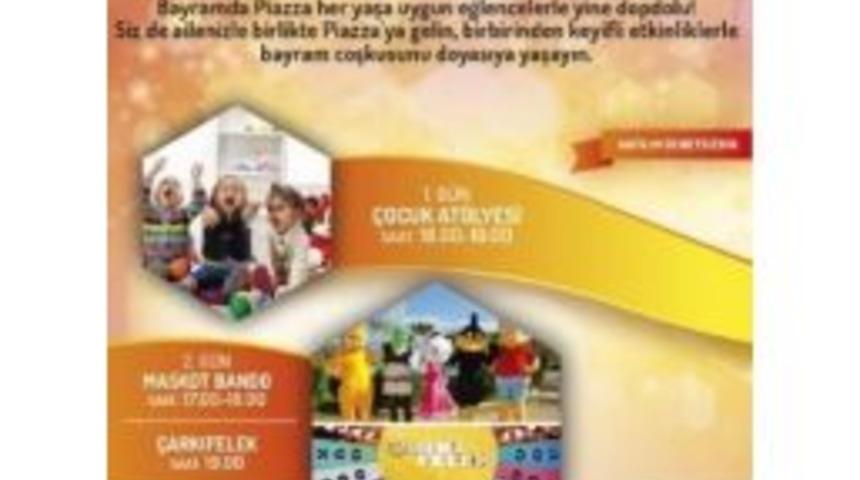 Bayram Şanlıurfa Piazza&rsquo;da Dolu Dolu Yaşanacak