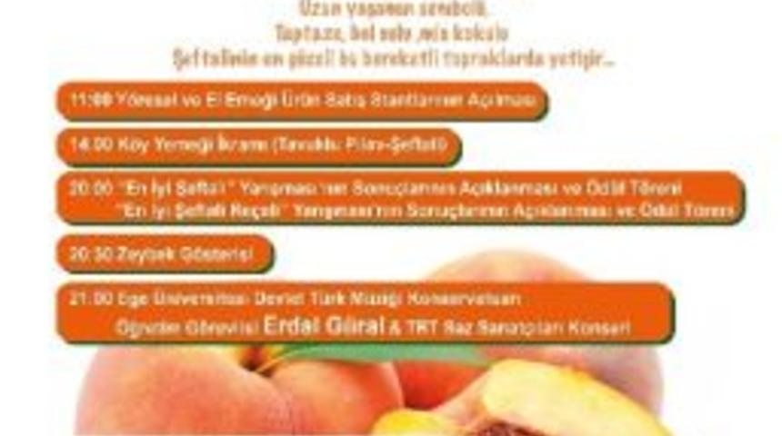 Sel&ccedil;uk İl&ccedil;esi Şeftali Festivali İle Renklenecek