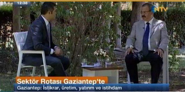 Konukoğlu, Ntv’de Gaziantep Ekonomisini Anlattı