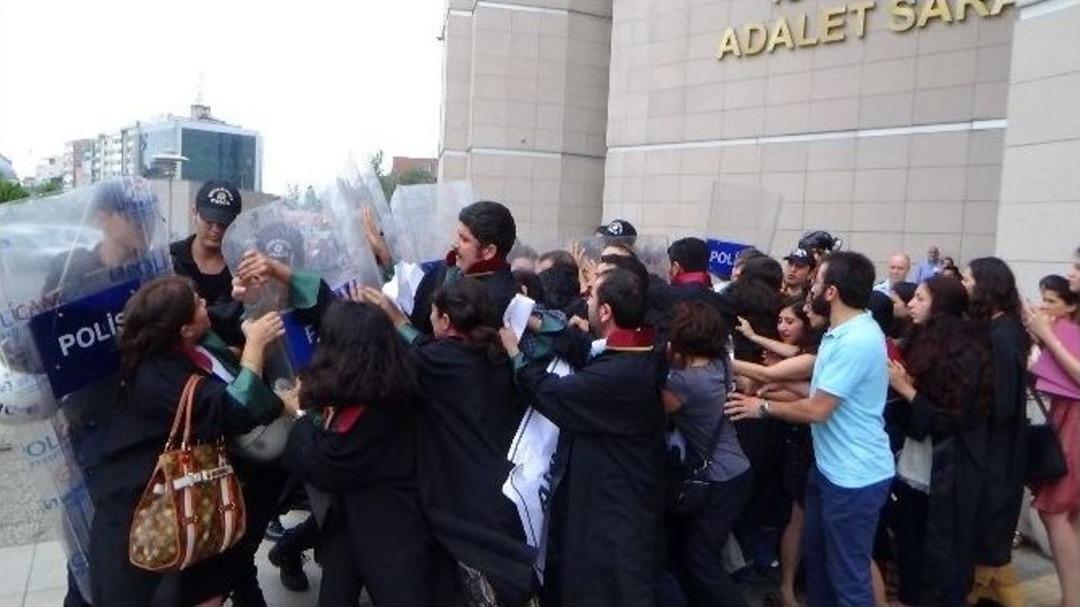 &Ccedil;ağlayan Adliyesi&rsquo;nde Gerginlik