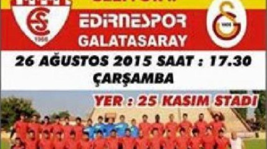 Galatasaray'ın Rakibi Real Madrid'den Sonra Edirnespor