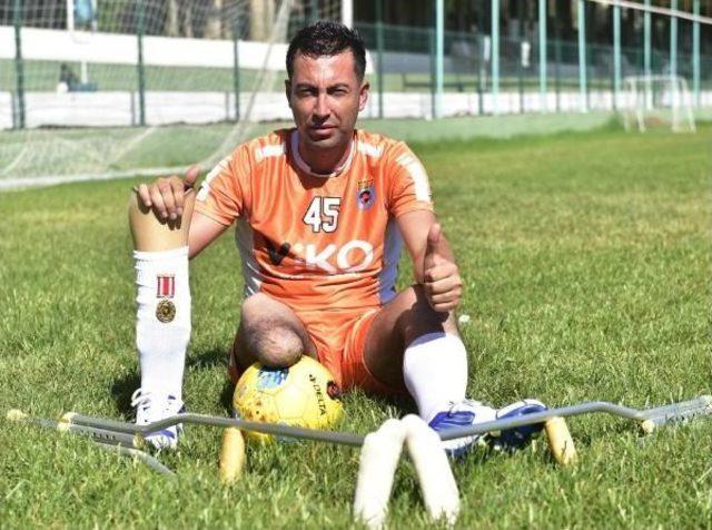 Aktütün Gazisi Ampute Futbolcu: İmkan Verilse Askere Giderim