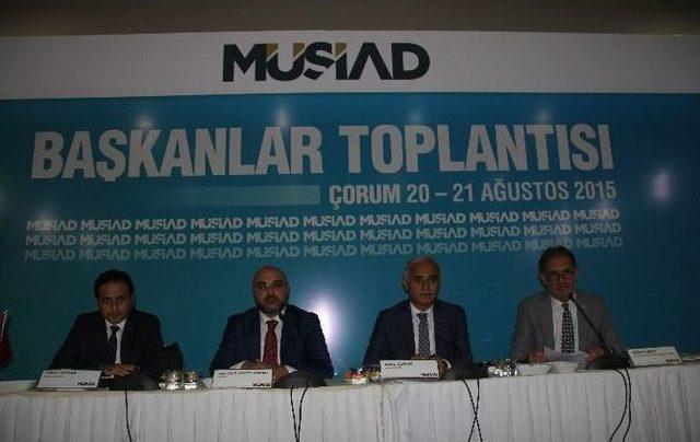 Müsiad Başkanlar Kurulu Çorum’da Toplandı