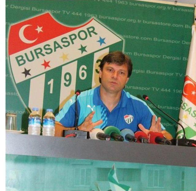 Bursaspor Teknik Direktörü Sağlam: 