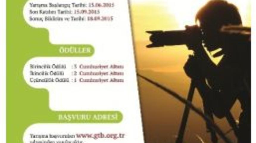 Gtb Fotoğraf Yarışmasının Son Başvuru Tarihi Uzatıldı