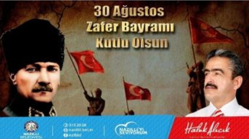 Başkan Alıcık&rsquo;ın 30 Ağustos Mesajı