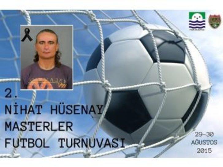 Nihat Hüsenay Anısına Masterler Futbol Turnuvası