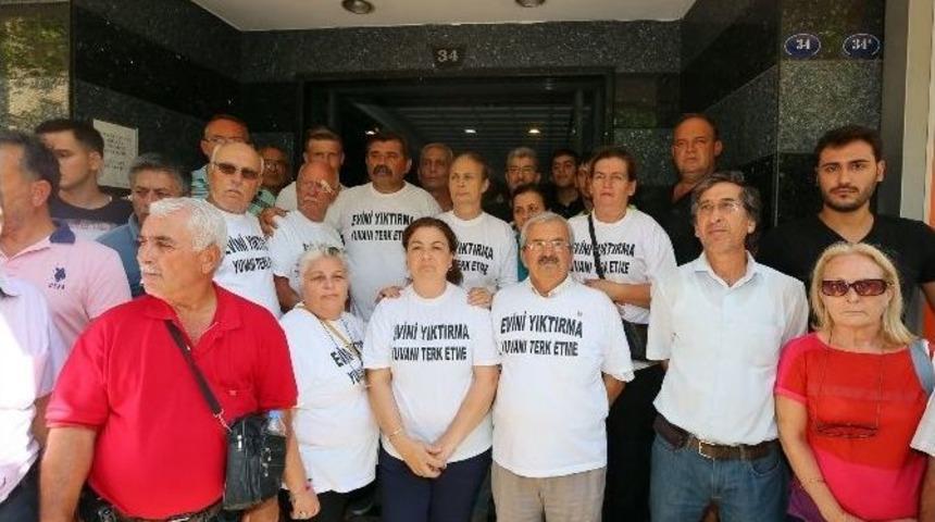 Evleri Hakkında Yıkım Kararı Verilen Vatandaşlardan Eylem