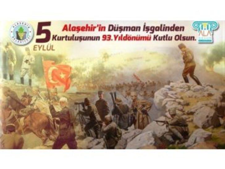 Alaşehir’in Düşman İşgalinden Kurtuluşunun 93. Yıl Dönümü Kutlama Programı Belli Oldu