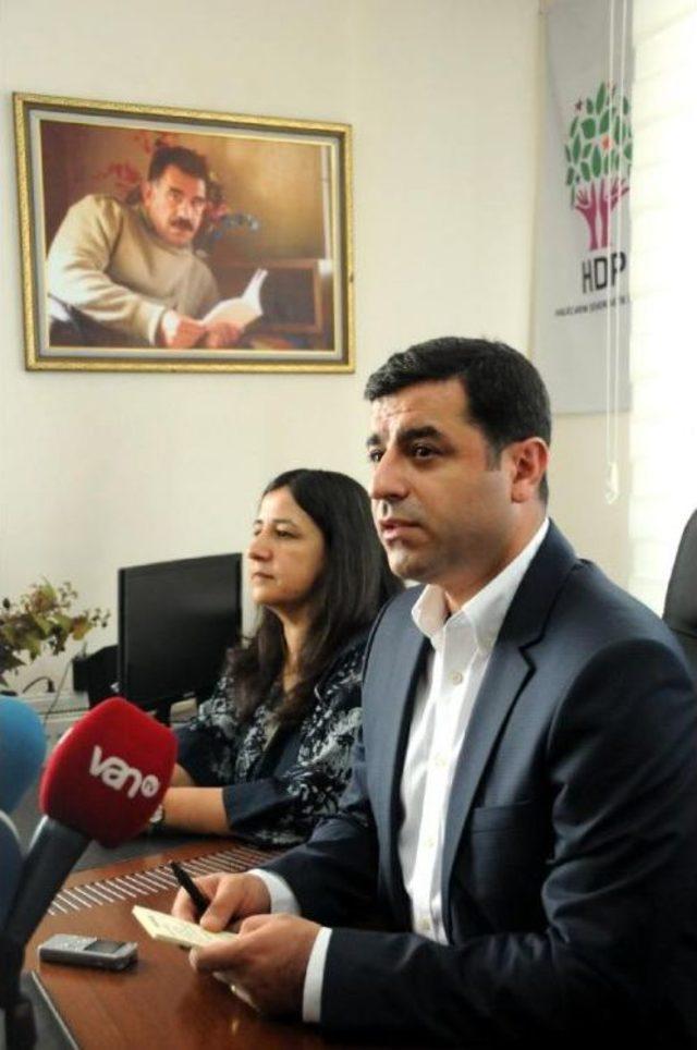 Demirtaş: Halkımız Saldırganları Anasından Doğduğuna Pişman Etme Hakkına Sahiptir