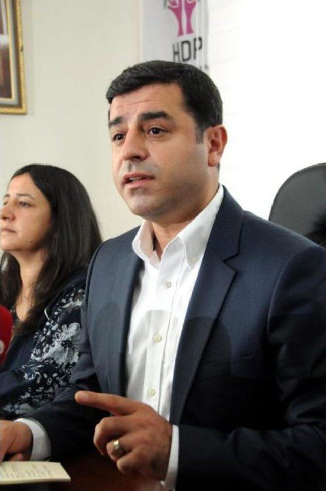 Demirtaş: Halkımız Saldırganları Anasından Doğduğuna Pişman Etme Hakkına Sahiptir