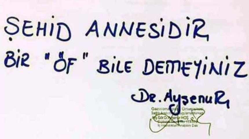 Doktordan 'şehit Annesidir Bir '&ouml;f' Bile Demeyiniz" Notu