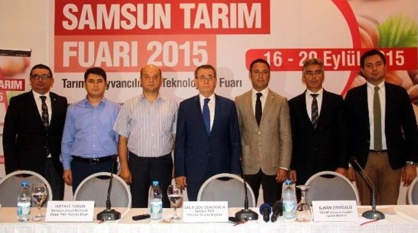 Samsun Tarım Fuarı 16 Eyl&uuml;l&rsquo;de Başlıyor