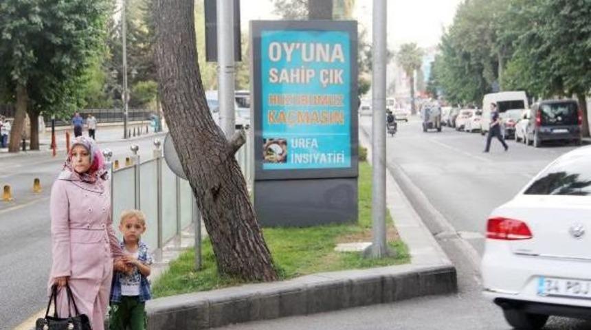 Şanlıurfa&rsquo;Da 'oy'una Sahip &Ccedil;ık, Huzurumuz Ka&ccedil;masın' Afişi