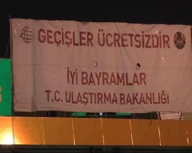 Otoyol Ve Köprülerde Ücretsiz Geçiş Başladı