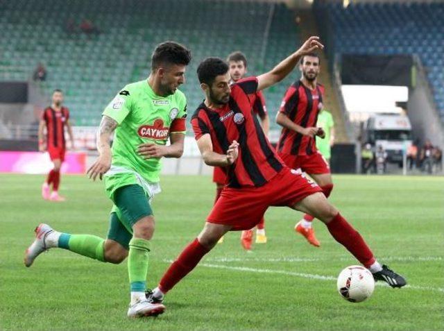 Çaykur Rizespor-Adliyespor:  2-0  (Ziraat Türkiye Kupası)