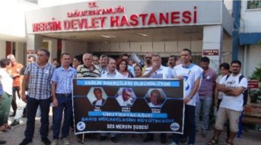 Mersin&rsquo;de Sağlık &Ccedil;alışanları &Ouml;l&uuml;mleri Protesto Edildi