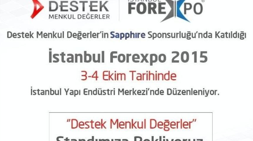 Forex&rsquo;in Kalbi Forexpo&rsquo;da Atıyor
