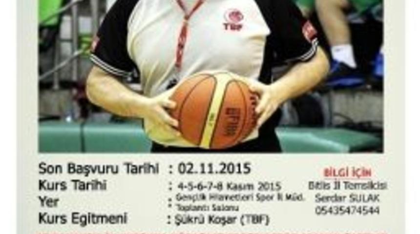Bitlis&rsquo;te Basketbol Aday Hakemliği Kursu A&ccedil;ılacak