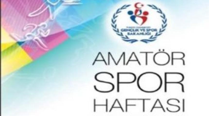 Amat&ouml;r Spor Haftası Etkinlikleri Programı Belli Oldu