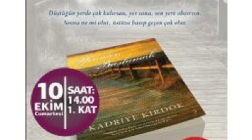 Kahramanmaraş Piazza Kadriye Kırd&ouml;k&rsquo;&uuml; İmza G&uuml;n&uuml;nde Ağırlayacak