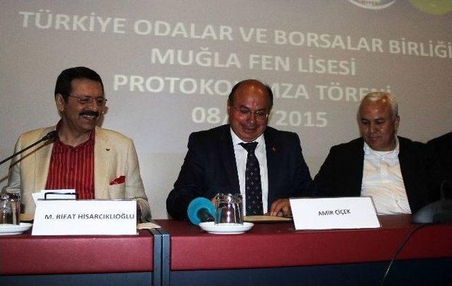 Tobb Muğla’da Fen Lisesi Yaptıracak