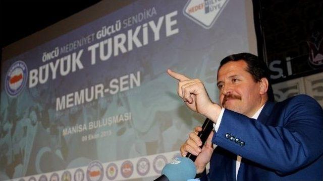 Memur-sen Genel Başkanı Yalçın: “amaç Türkiye’yi Ateşin İçerisine Sokmak”