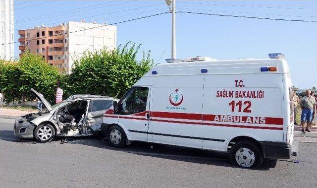 Mersin’de Ambulans İle Otomobil Çarpıştı: 8 Yaralı