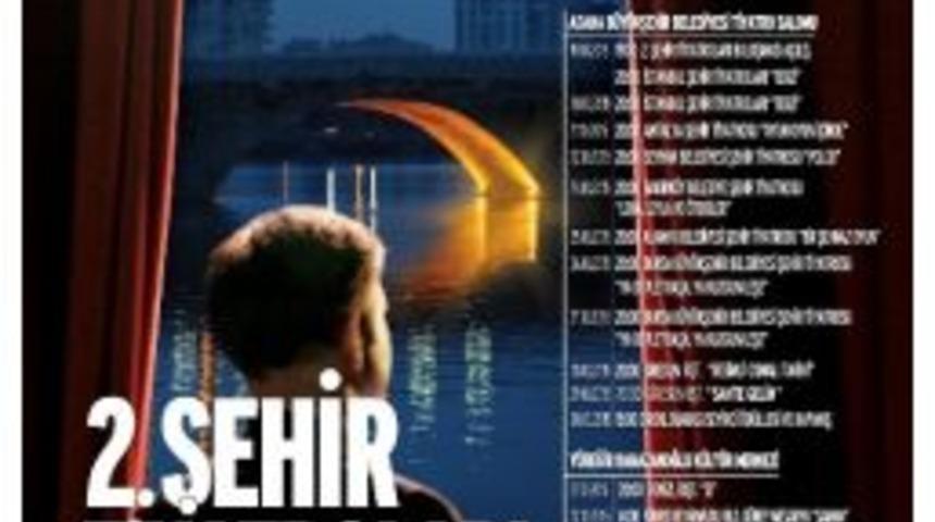 Adana&rsquo;da Şehir Tiyatroları Buluşması Başlıyor