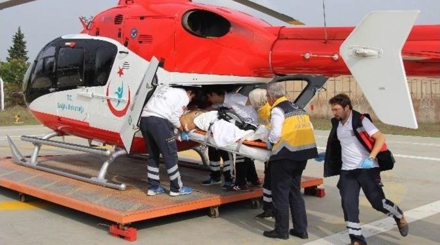 Kazada Yaralanan Şahıs Helikopterle Hastaneye Kaldırıldı