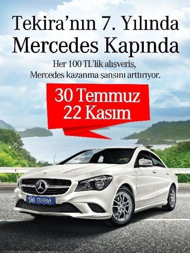 Tekira 7. Yılında Mercedes Kazandırıyor